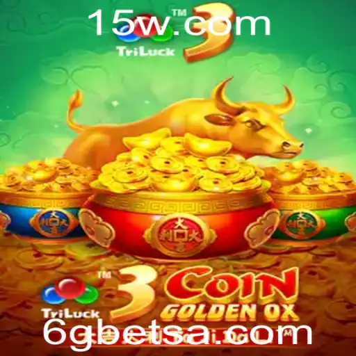 3CoinGoldenOX: Mergulhe na Aventura do Jogo com 6gbet