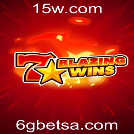 Descubra o Mundo Emocionante de BlazingWins e 6gbet