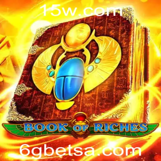 Descubra os Segredos do Jogo BookofRiches com 6gbet